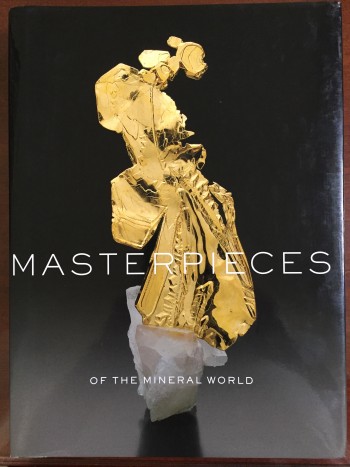 Image for Masterpieces of the Mineral World: Treasures from the Houston Museum of Natural Science