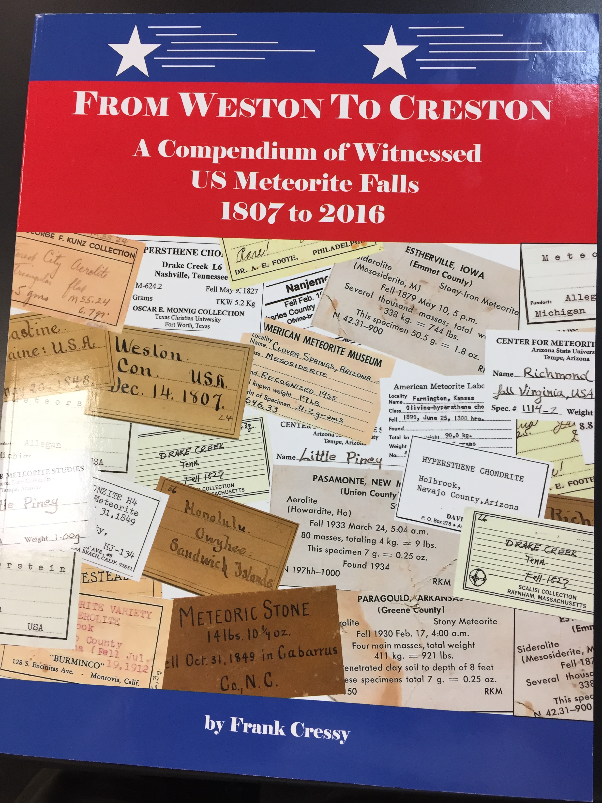 Image for From Weston to Creston: A Compendium of U.S. Witnessed Meteorite Falls 1807 to 2016